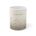 LET THINGS UNFOLD Mug 11oz