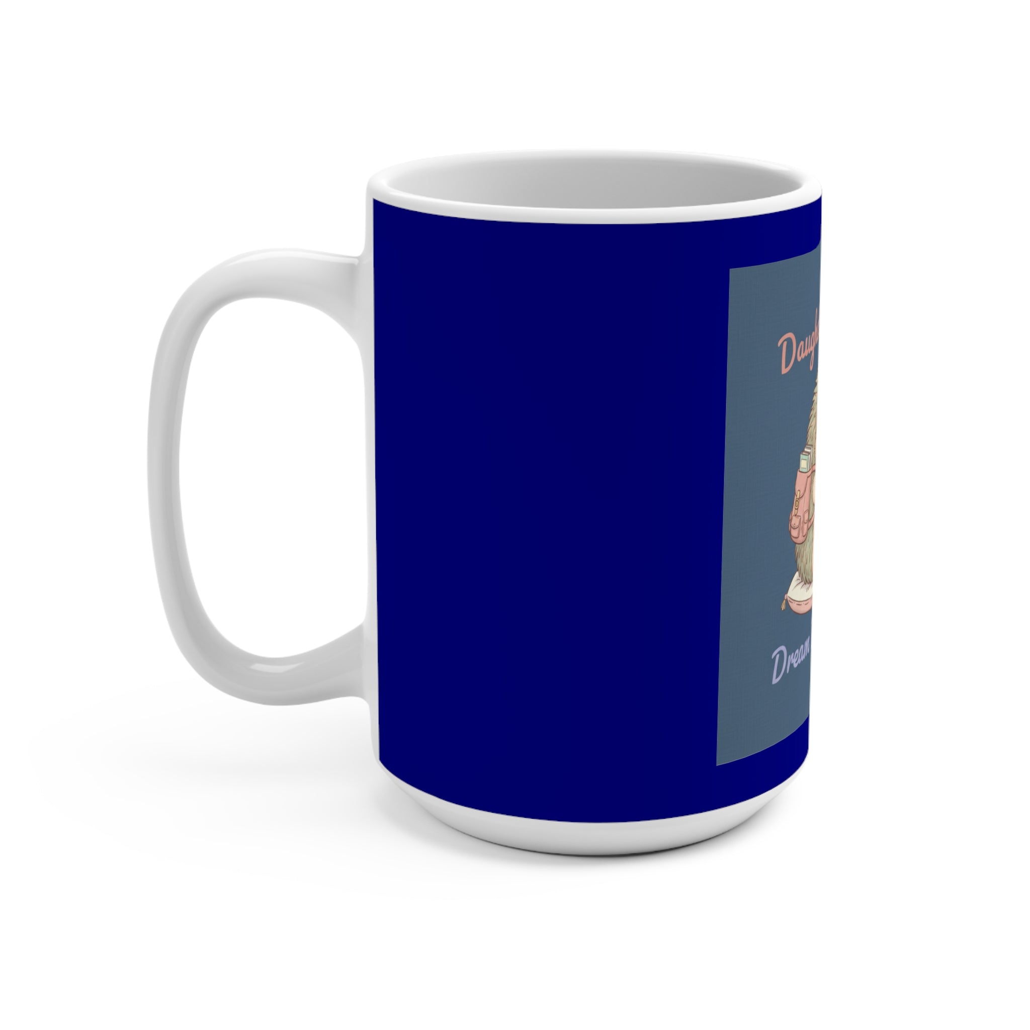 Hedgehog With Tiny Backpack Mug 15oz – Daughters of Liberty Dream Big Little on