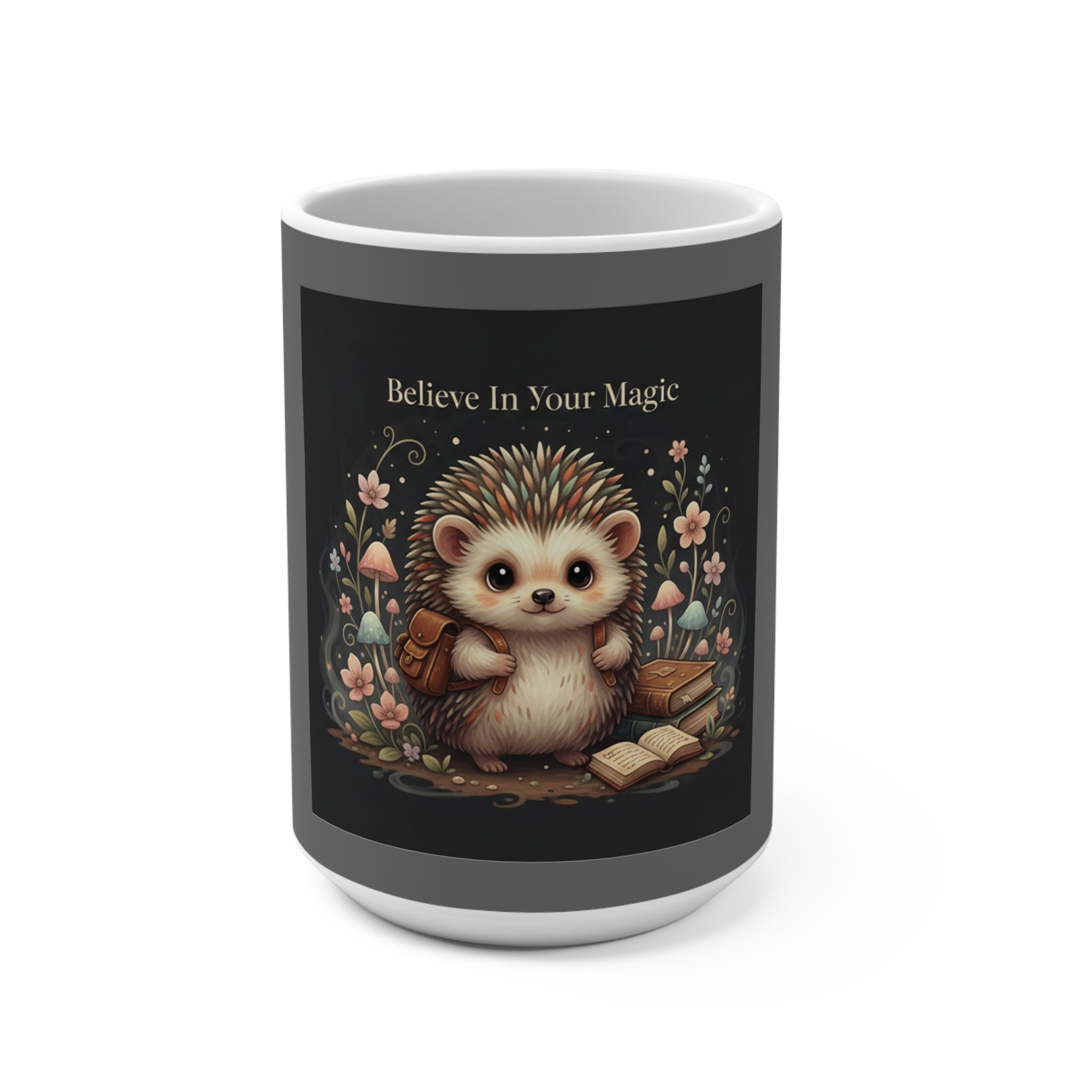 Hedgehog Mug 15oz – Believe in Your Magic