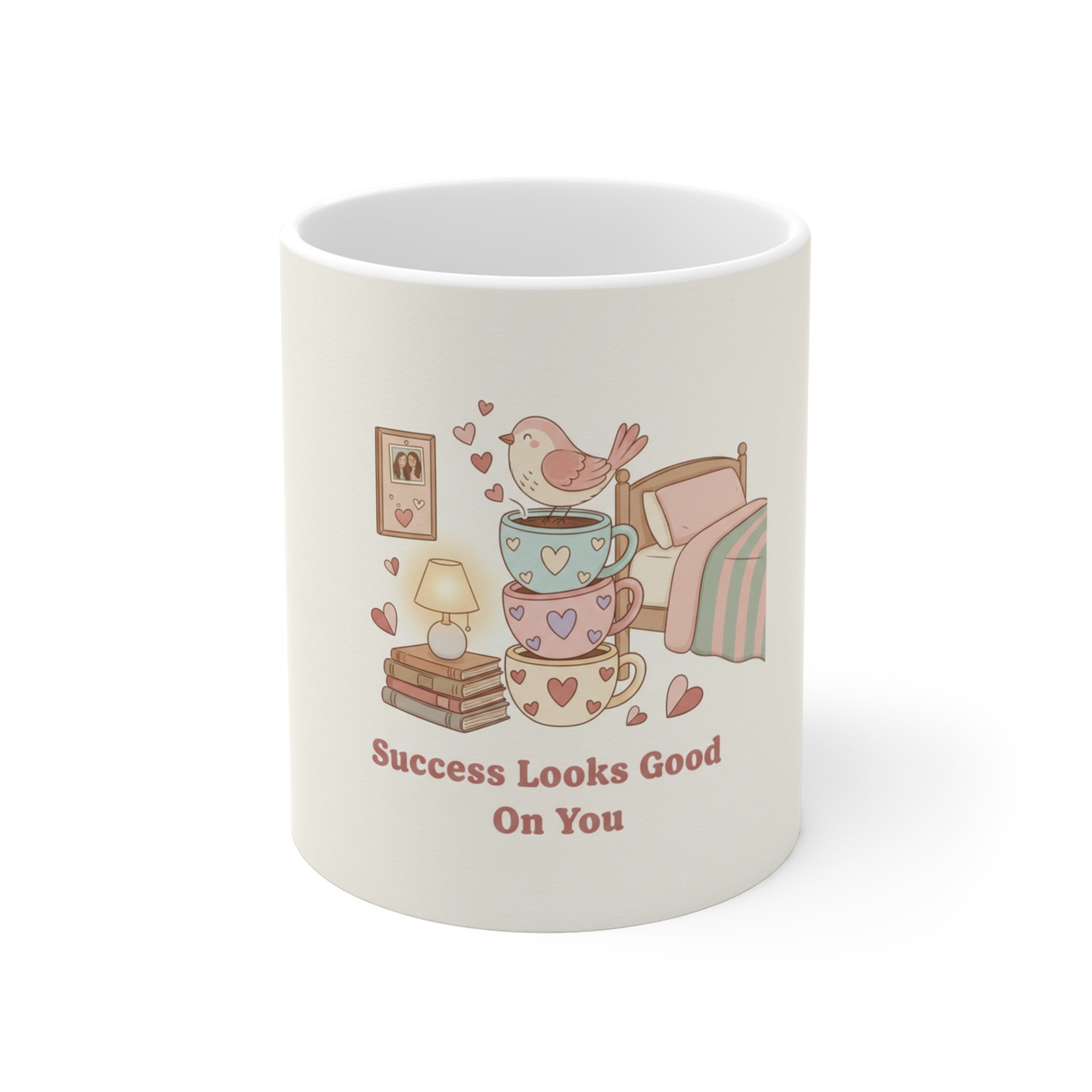 Success Looks Good On You Bird Mug 11oz