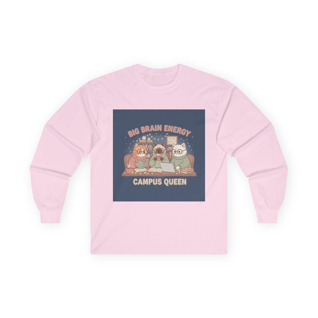 Cat Long Sleeve Tee – Big Brain Energy Campus Queen