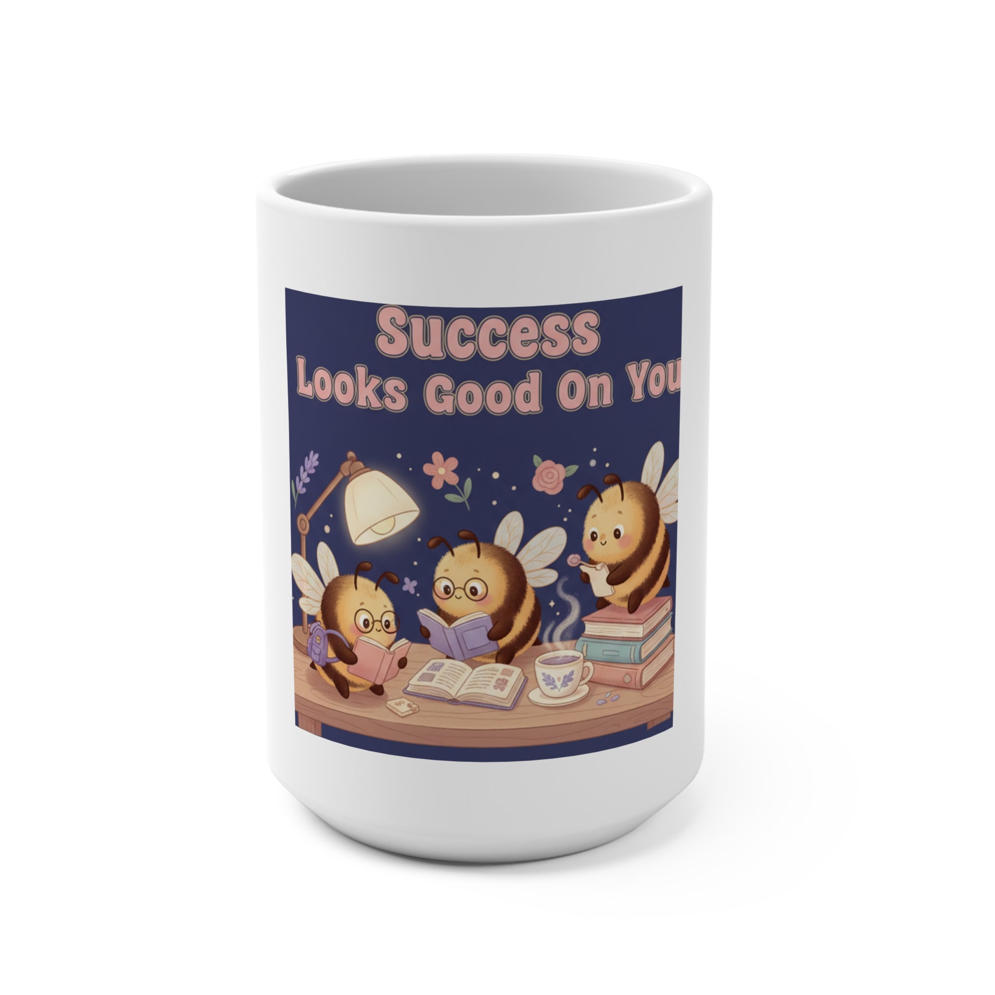 Honeybees Mug 15oz – Success Looks Good on You
