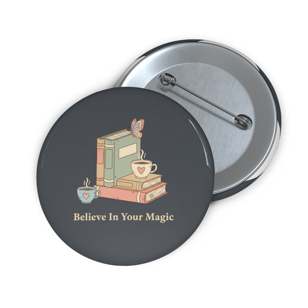 Butterfly Pin Button – Believe in Your Magic