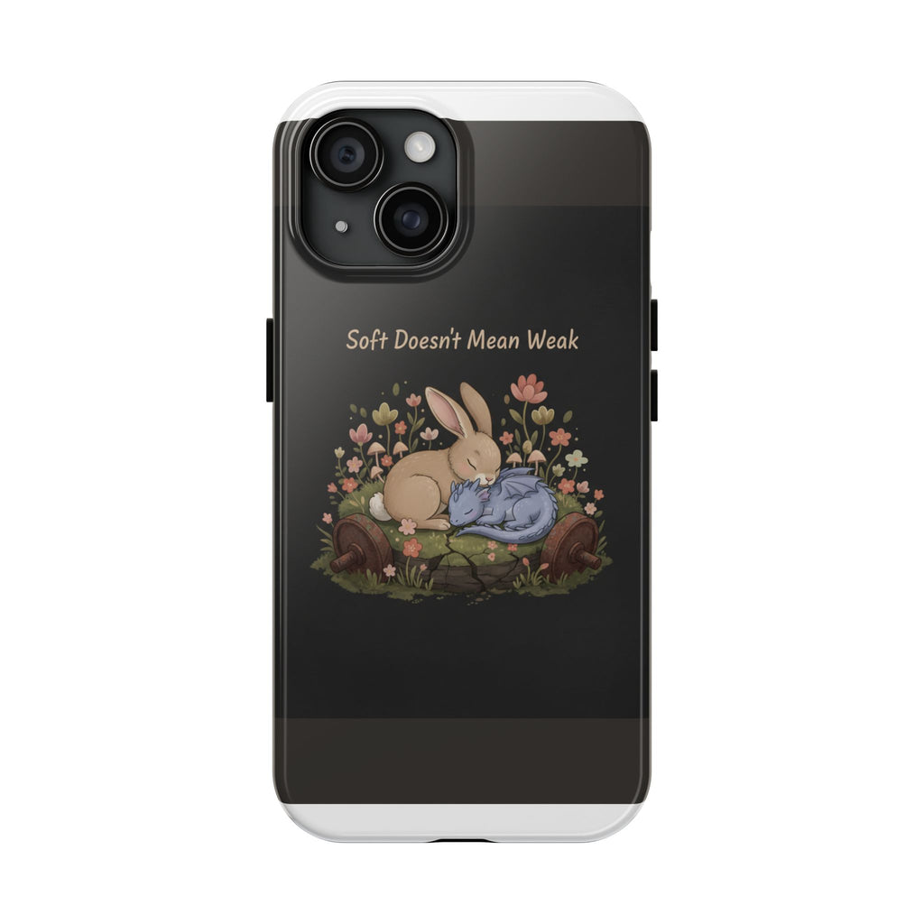 Dragon Tough Phone Case – Soft Doesnt Mean Weak