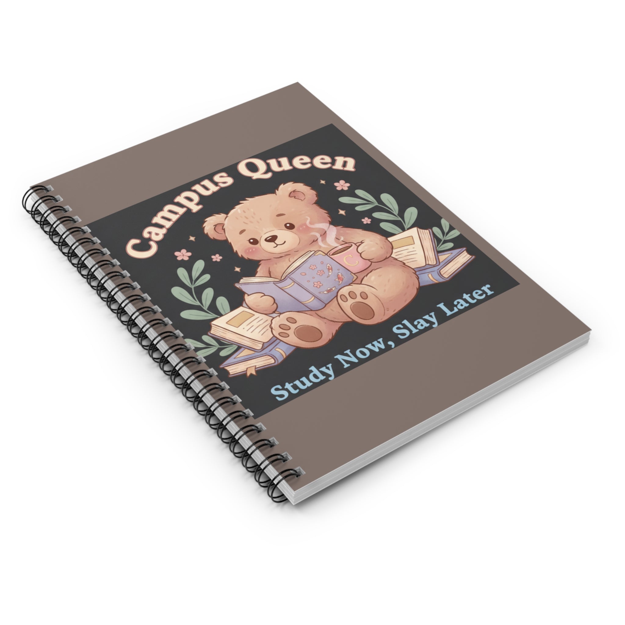 Bear Spiral Notebook – Campus Queen Study Now Slay Later