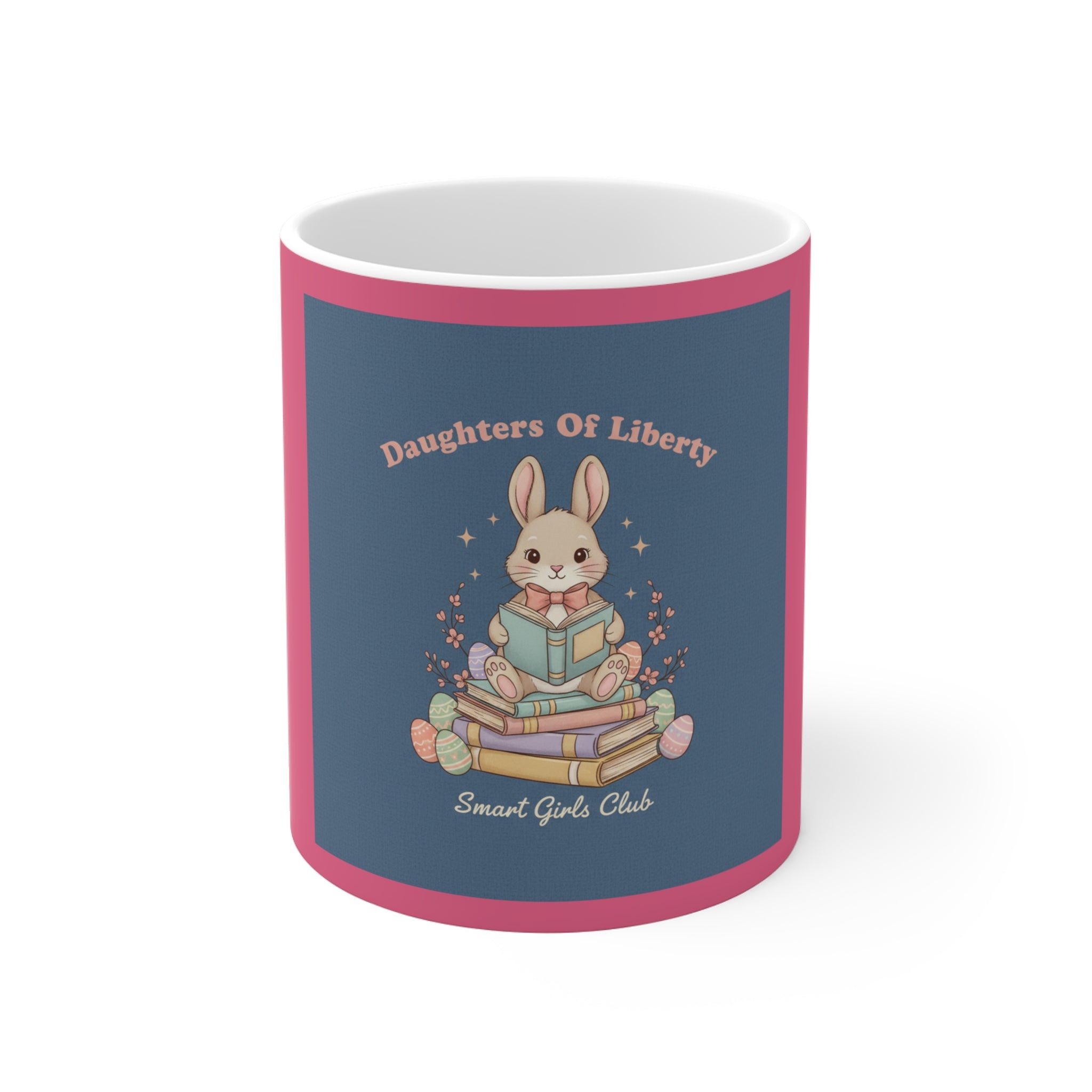 Bunny Mug 11oz – Daughters of Liberty Smart Girls Club