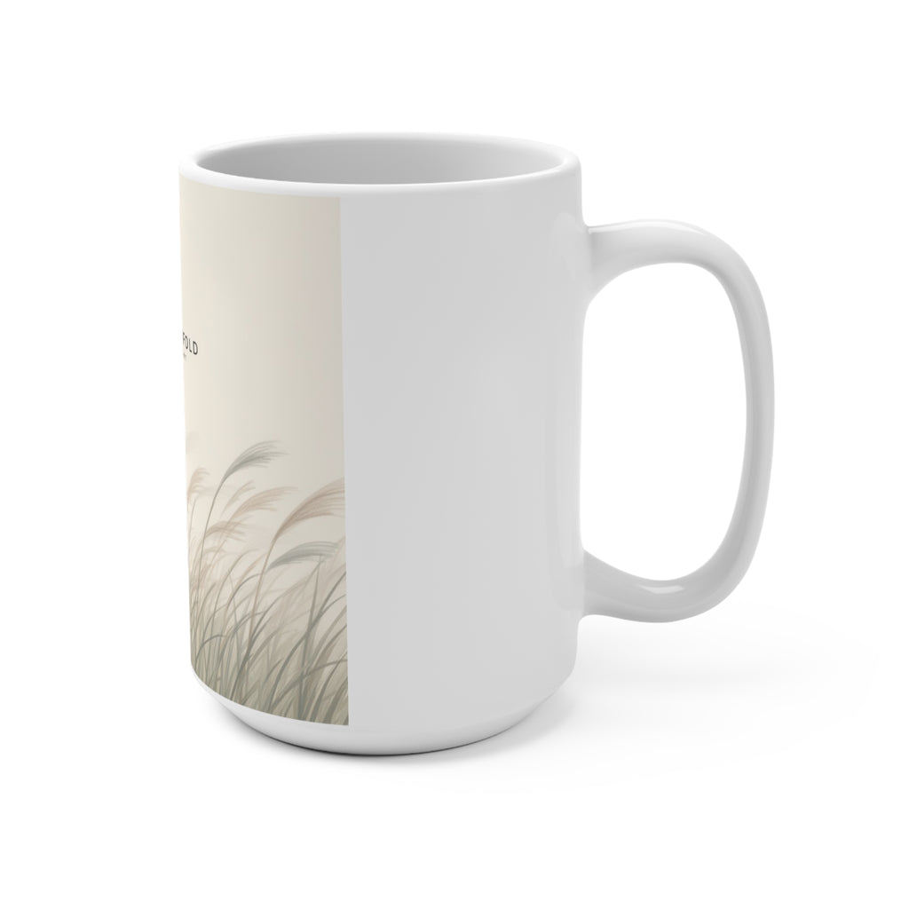 LET THINGS UNFOLD Mug 15oz
