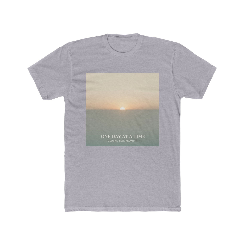 ONE DAY AT A TIME Unisex Tee