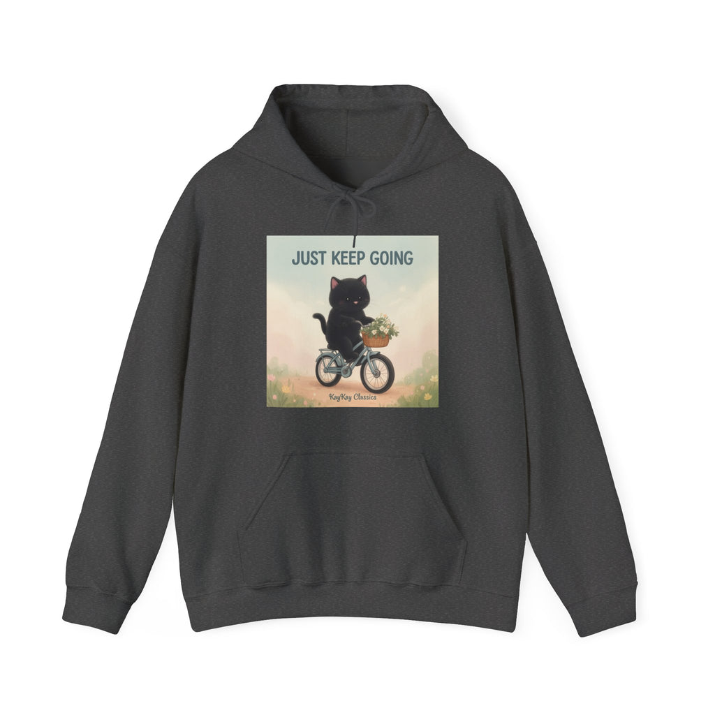 JUST KEEP GOING Hoodie