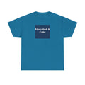 Educated & Cute - KayKay Kids Tee
