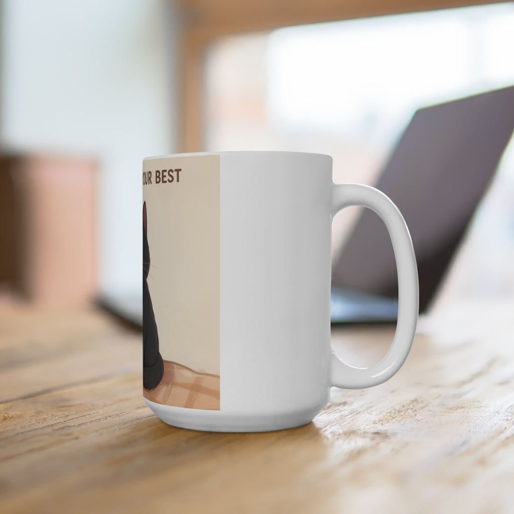 YOURE DOING YOUR BEST Cat Mug 15oz