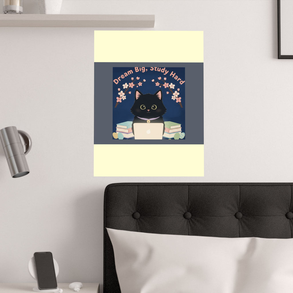 Black Cat Poster – Dream Big Study Hard