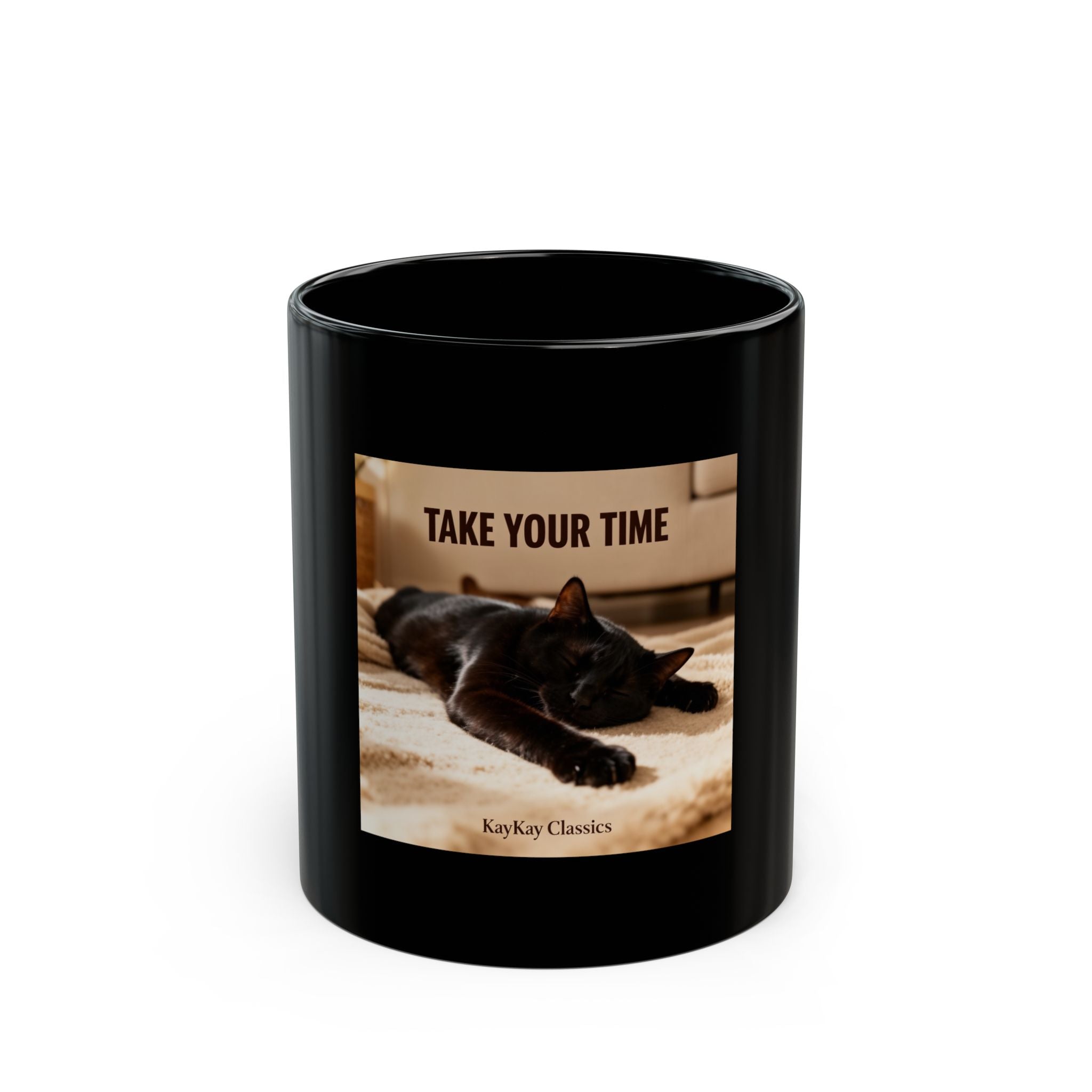TAKE YOUR TIME Black Mug