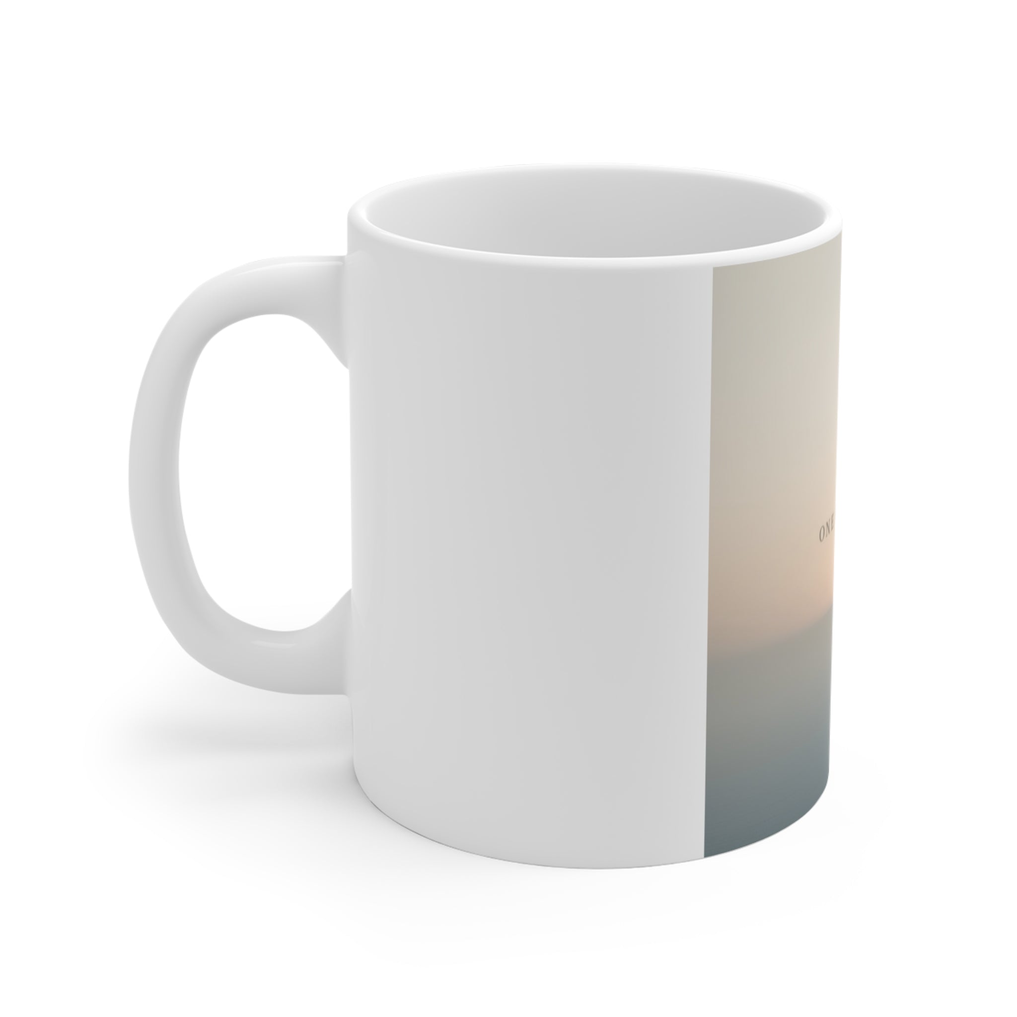ONE DAY AT A TIME Mug 11oz