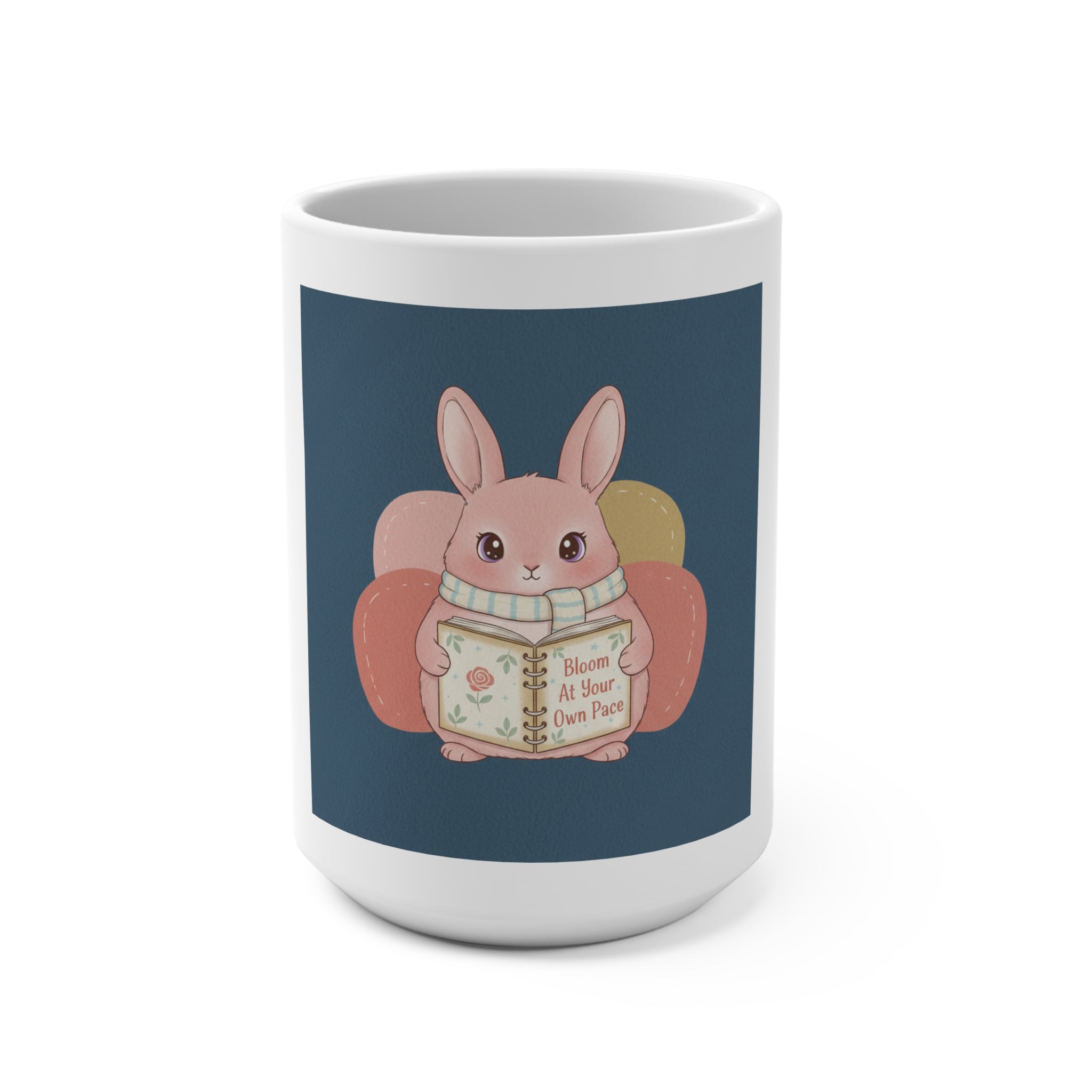 Bunny Mug 15oz – Bloom at Your Own Pace