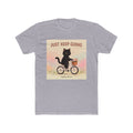 JUST KEEP GOING Unisex Tee