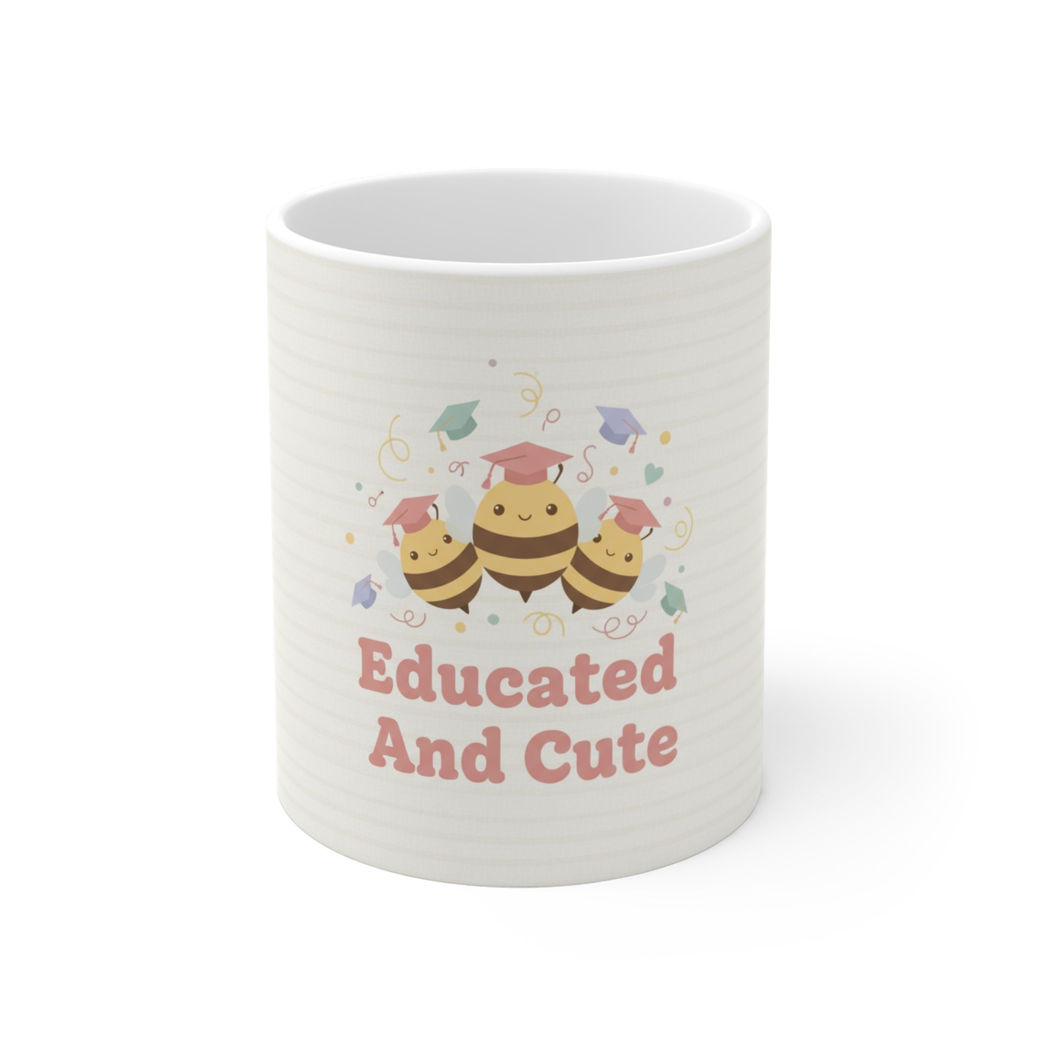 Educated And Cute Bee Mug 11oz