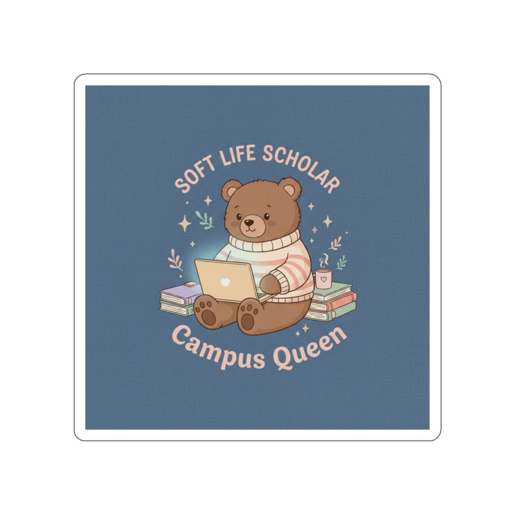 Bear Die-Cut Sticker – Soft Life Scholar Campus Queen