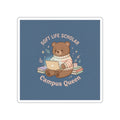 Bear Die-Cut Sticker – Soft Life Scholar Campus Queen