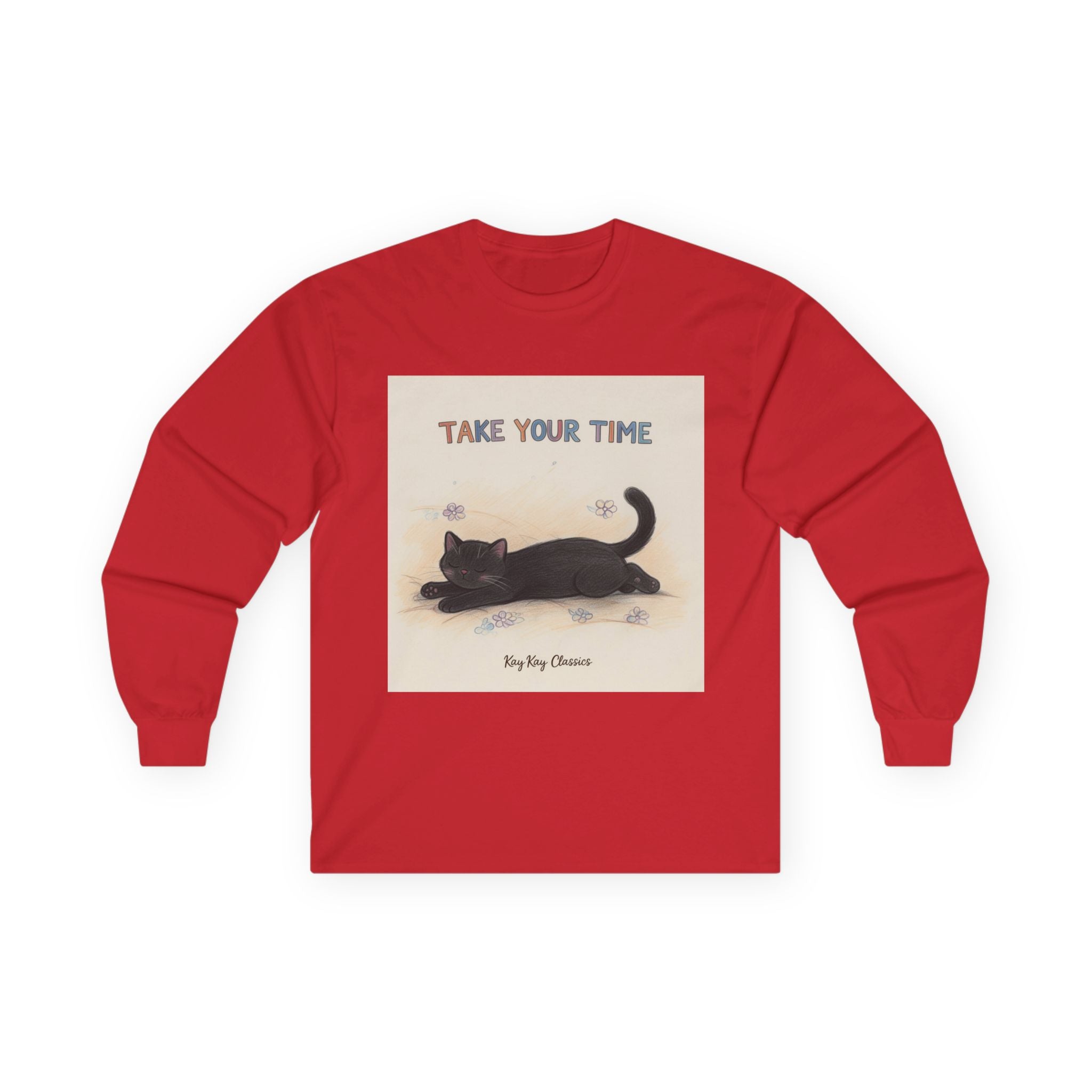 TAKE YOUR TIME Cat Long Sleeve Tee