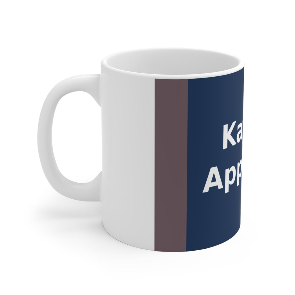 KayKay Approved - KayKay Mug