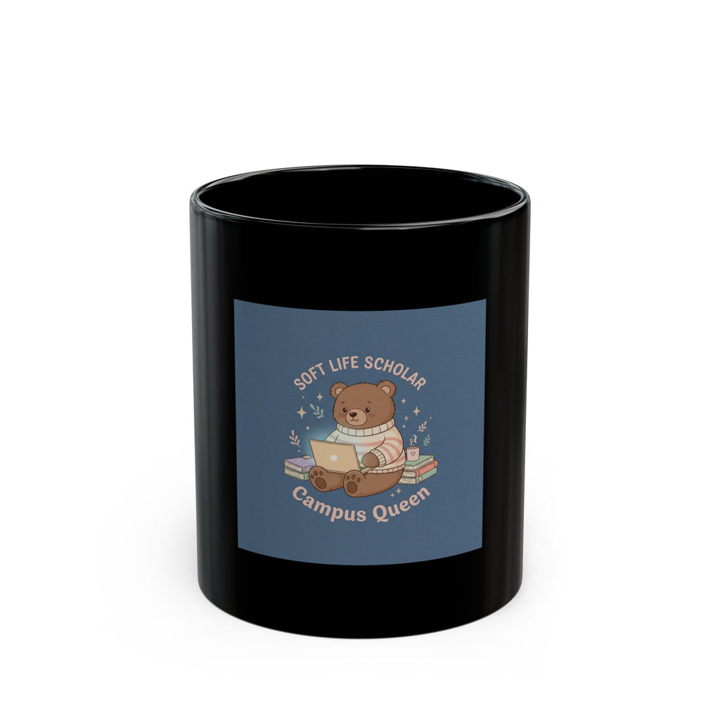Bear Black Mug 11oz – Soft Life Scholar Campus Queen