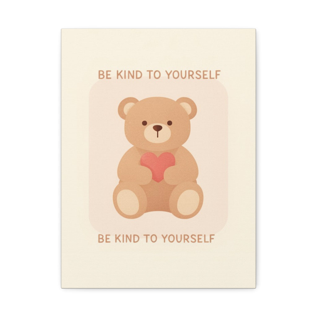 BE KIND TO YOURSELF Canvas