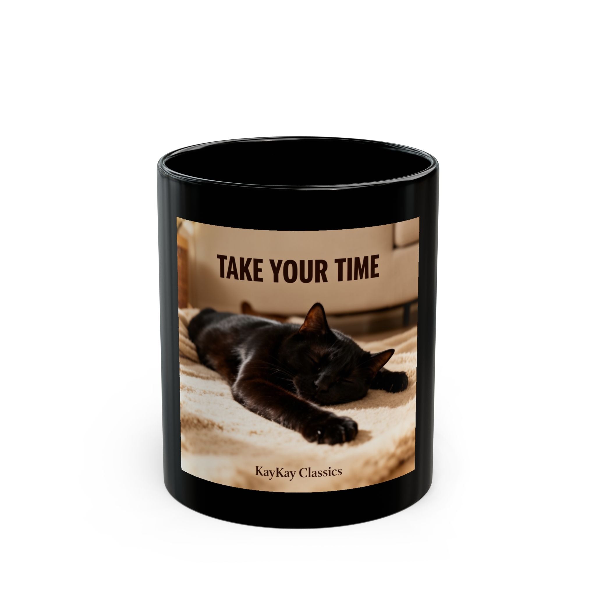 TAKE YOUR TIME Black Mug