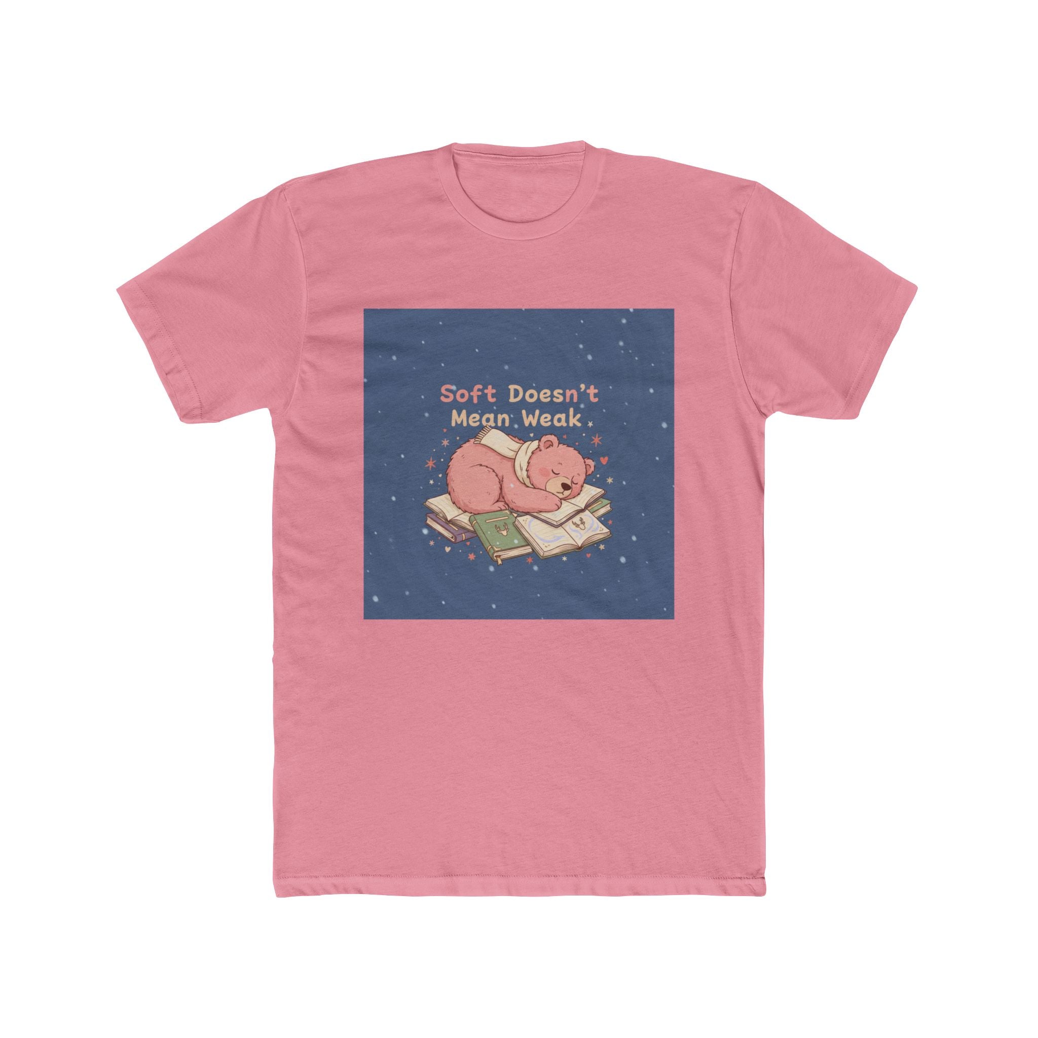 Bear Unisex Tee – Soft Doesnt Mean Weak