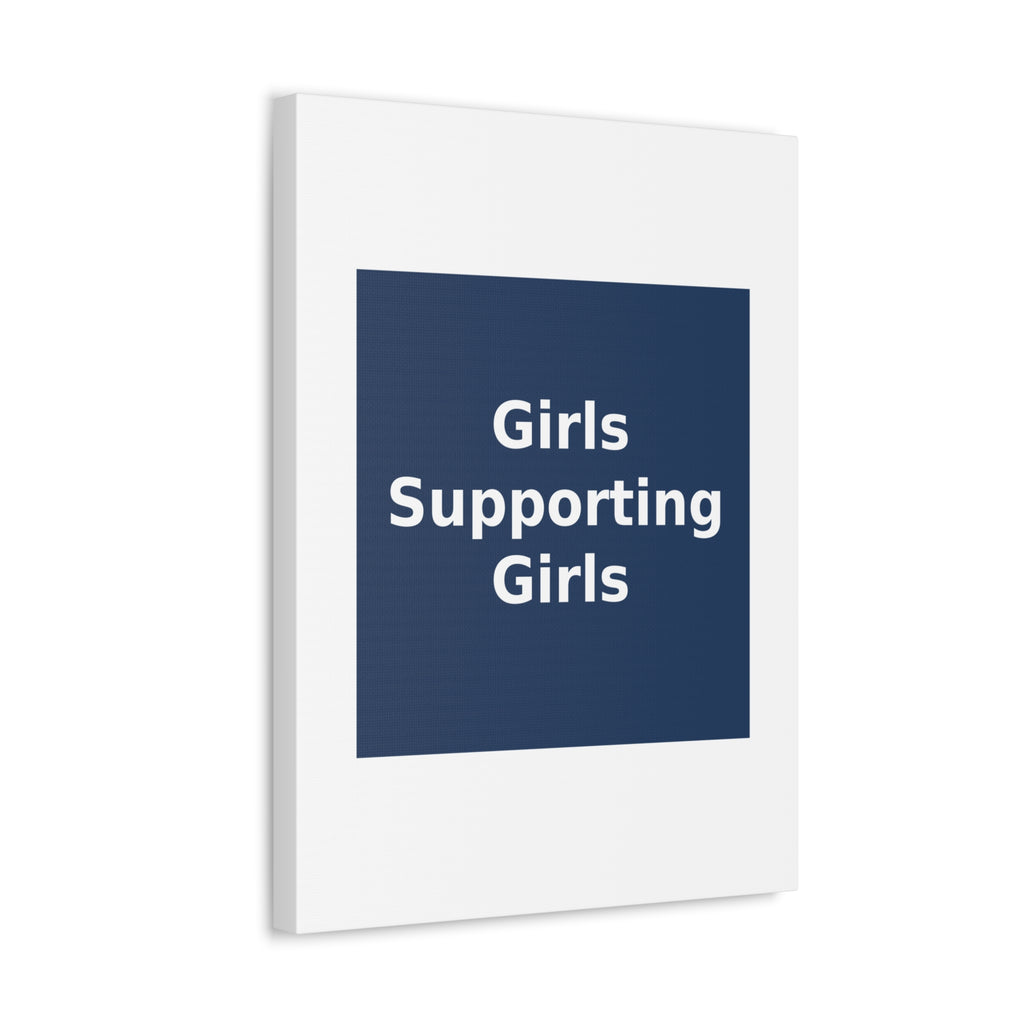 Girls Supporting Girls - KayKay Canvas