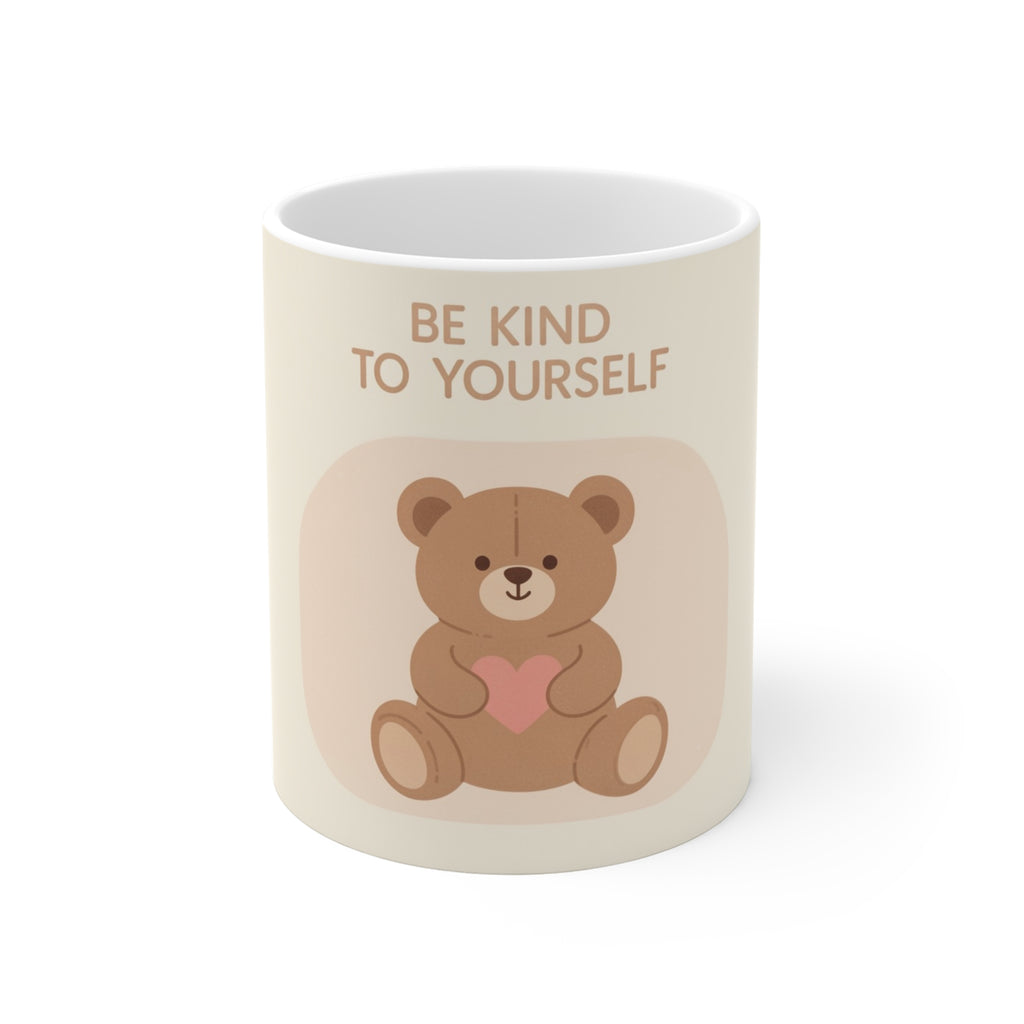 BE KIND TO YOURSELF Bear Mug 11oz