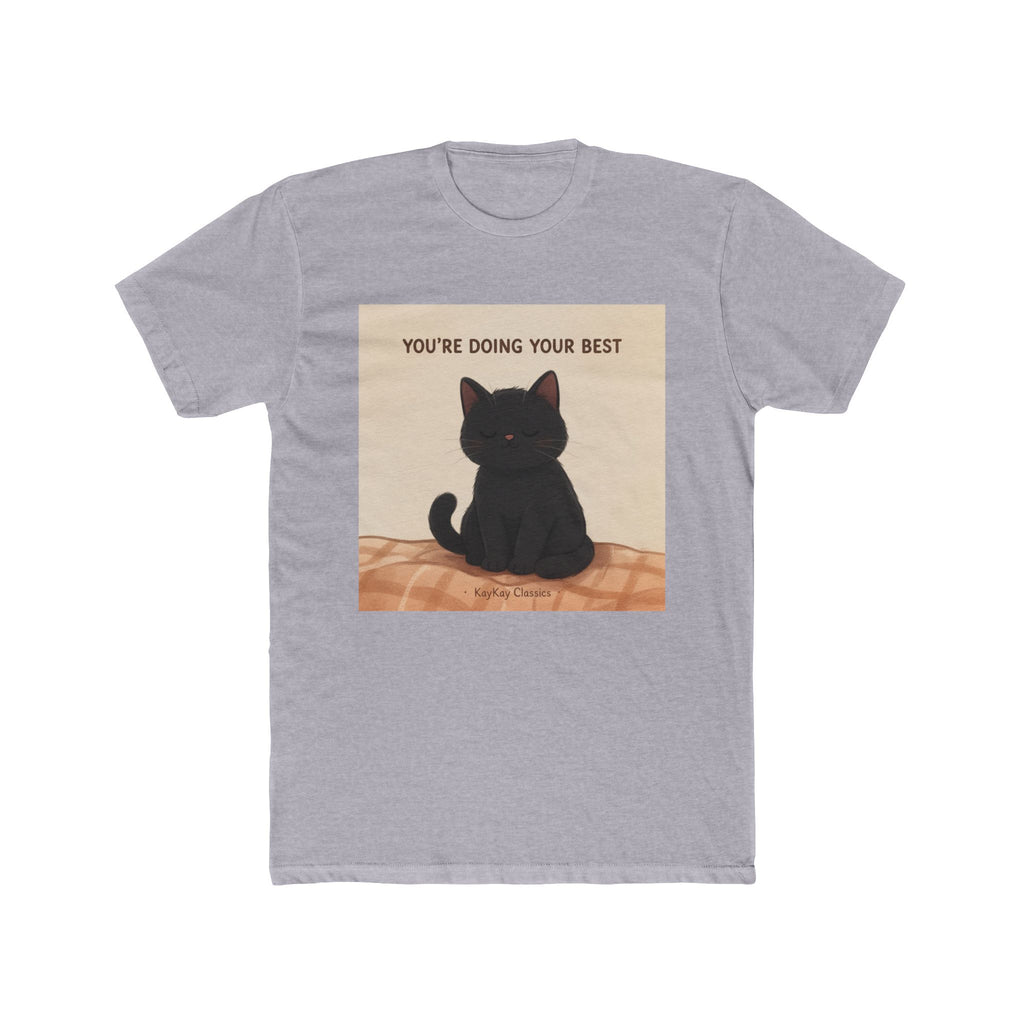 YOURE DOING YOUR BEST Cat Unisex Tee