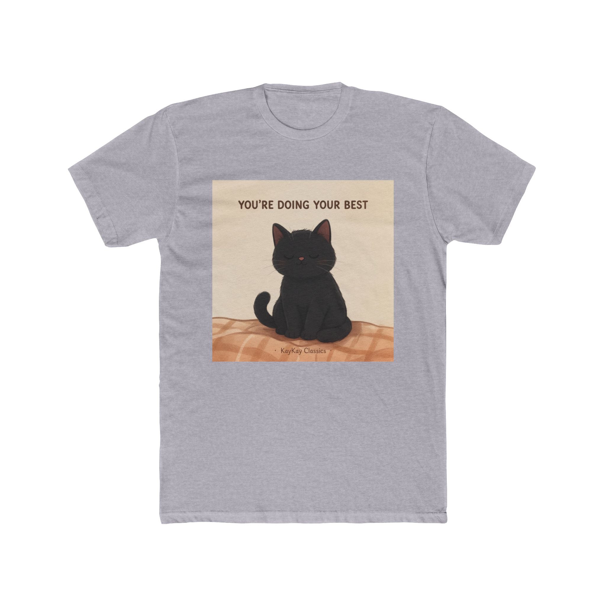 YOURE DOING YOUR BEST Cat Unisex Tee
