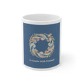 Be Gentle With Yourself Bee Mug 11oz