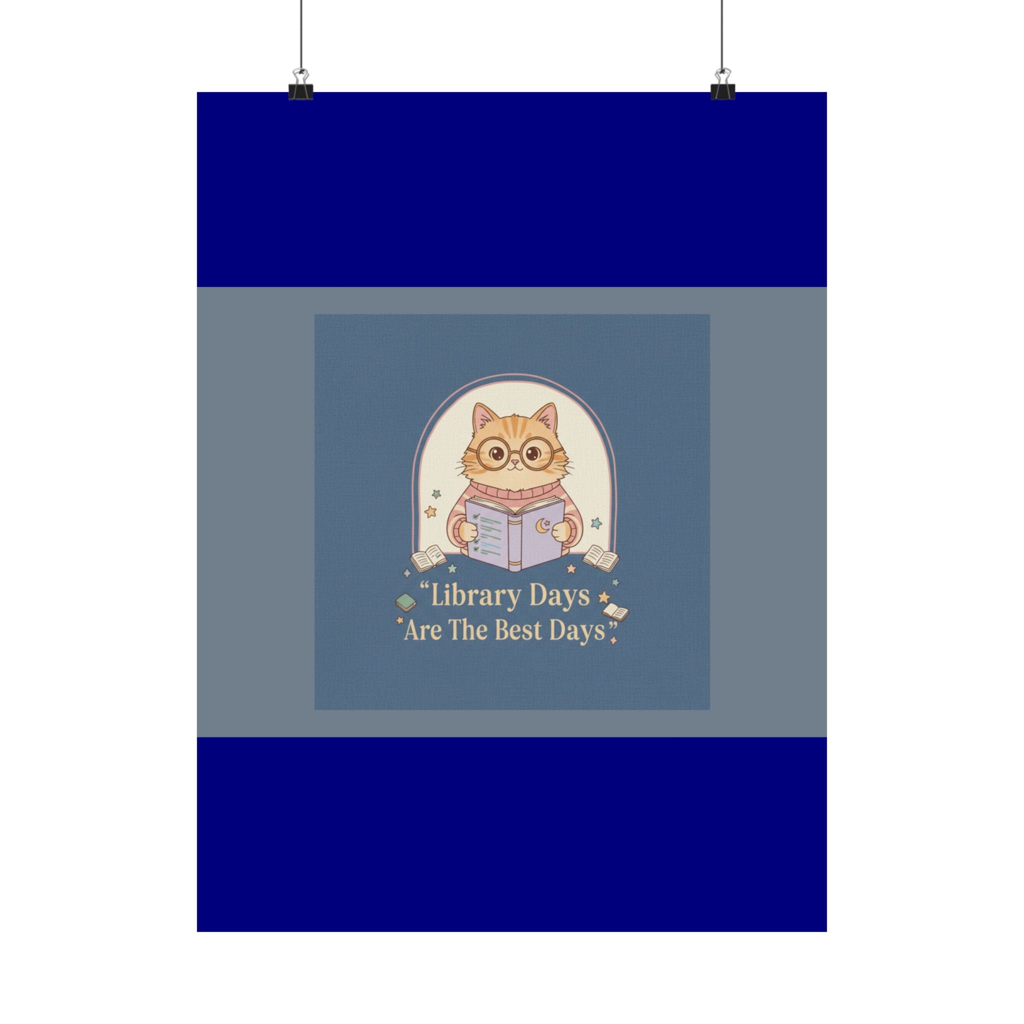 Cat Poster – Library Days Are the Best Days