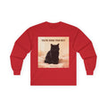 YOURE DOING YOUR BEST Cat Long Sleeve Tee