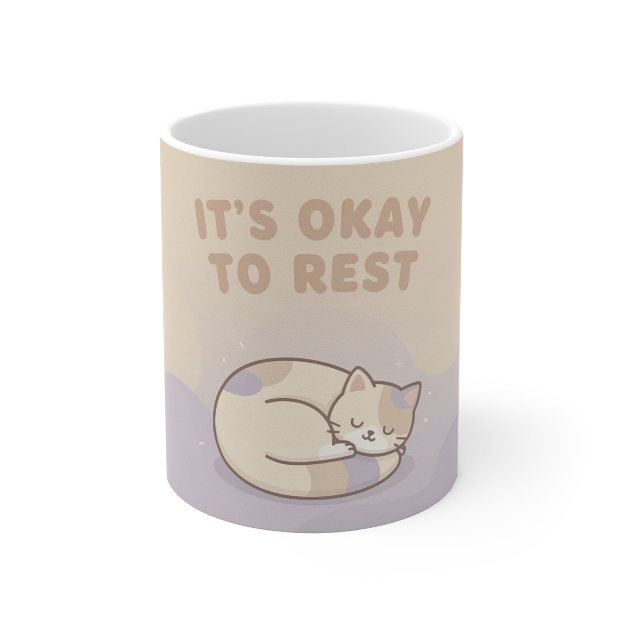 ITS OKAY TO REST Mug 11oz