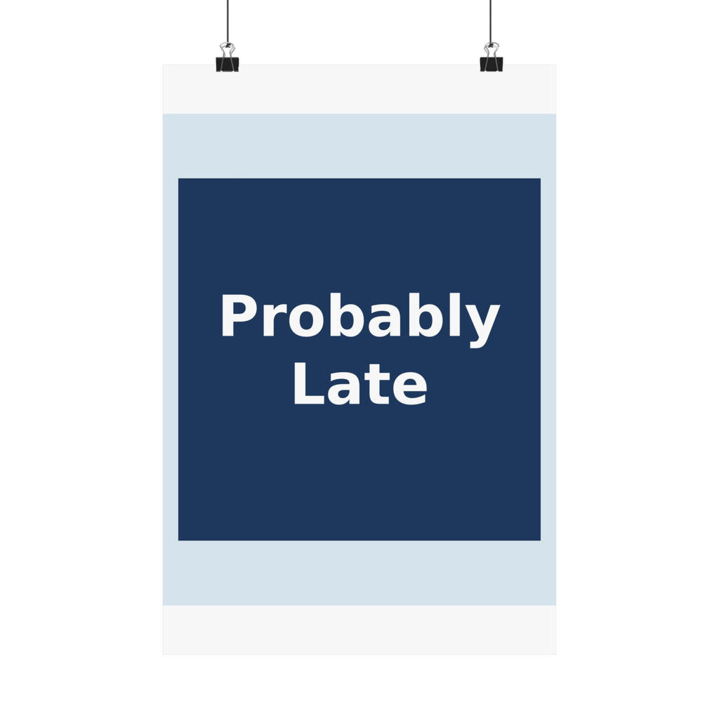 "Probably Late" Black Cat Poster | Trendy Gift for Her | Lifestyle | KayKay Classics