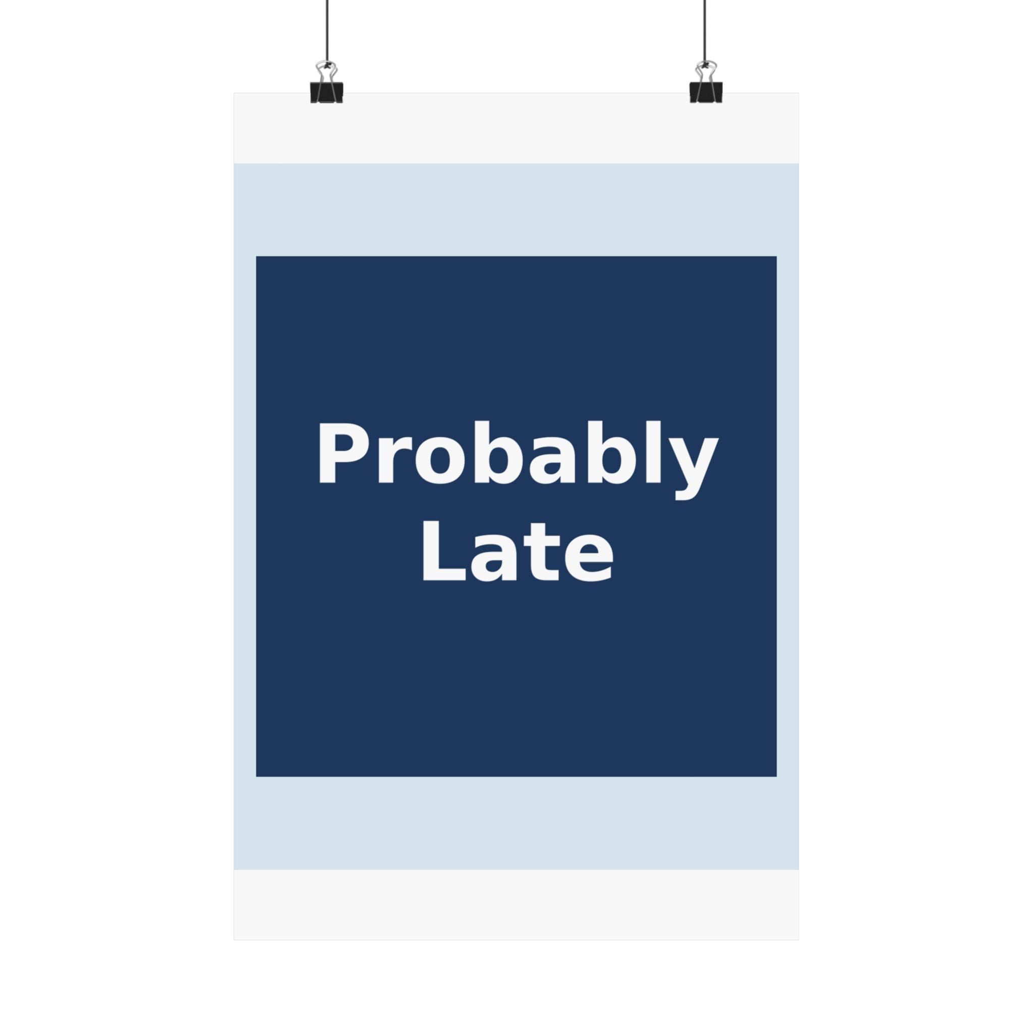 "Probably Late" Black Cat Poster | Trendy Gift for Her | Lifestyle | KayKay Classics