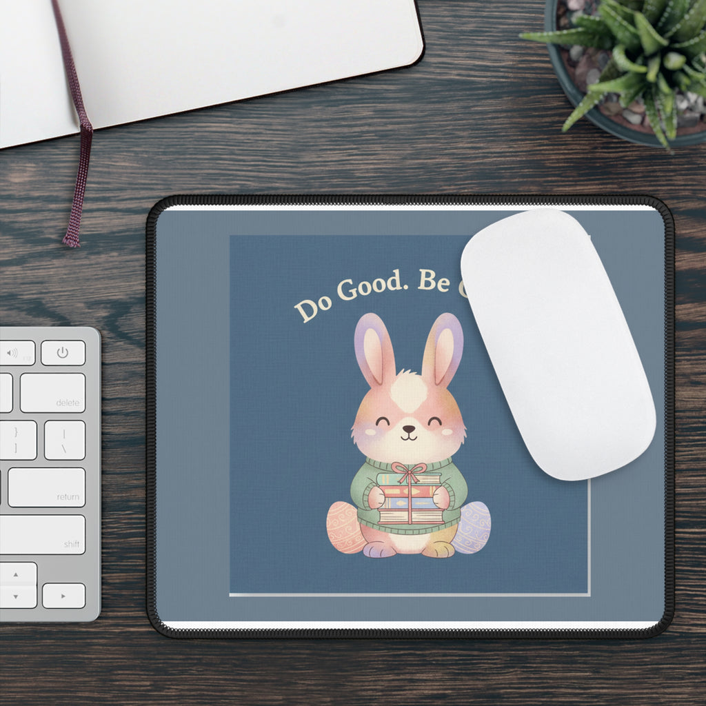 Bunny Mouse Pad – Do Good Be Good