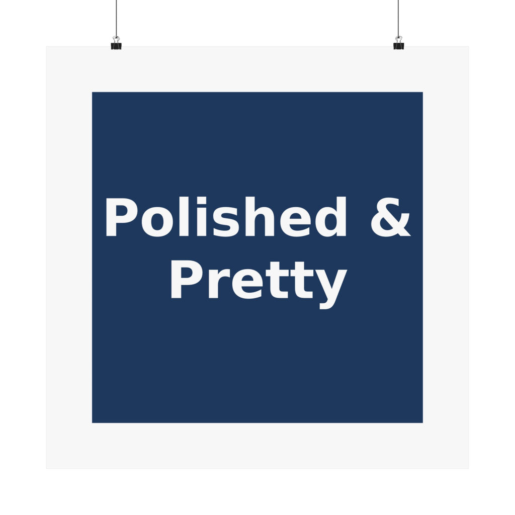 Polished & Pretty - KayKay Poster
