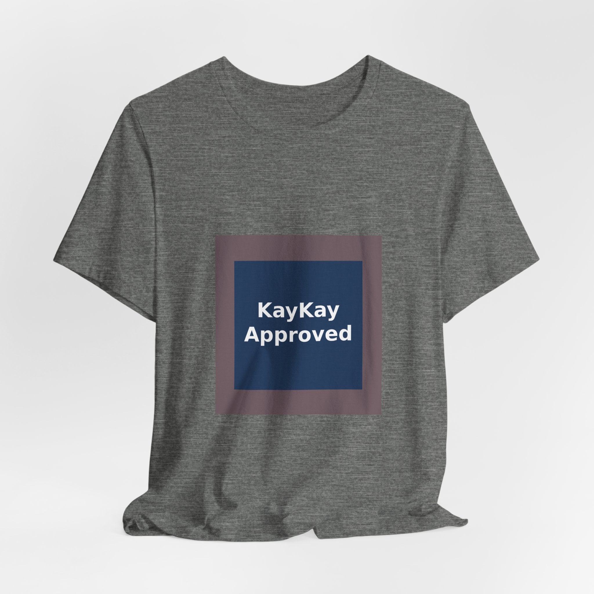 KayKay Approved - KayKay Women Tee