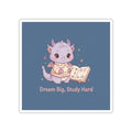 Dragon Die-Cut Sticker – Dream Big Study Hard