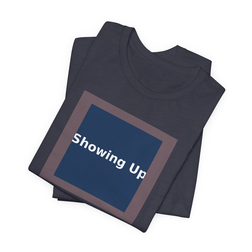 Showing Up - KayKay Women Tee