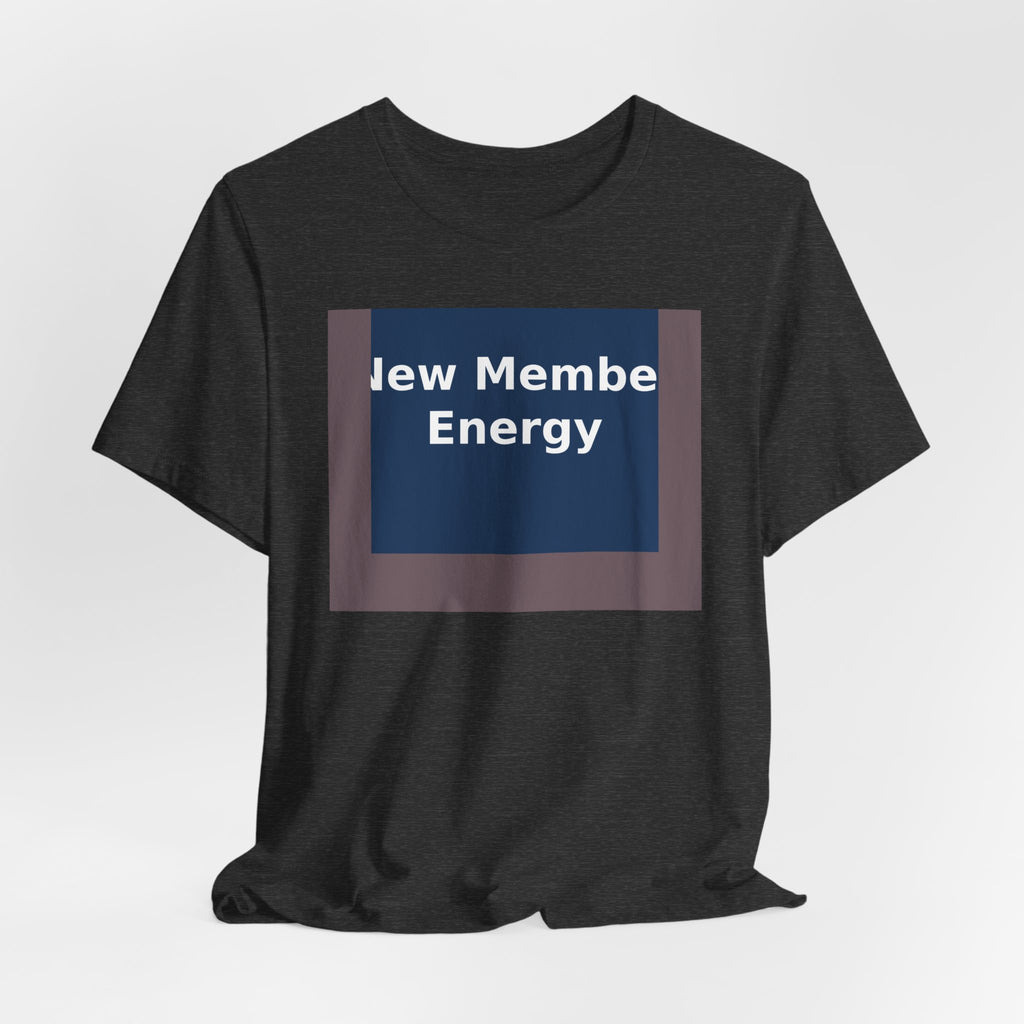 New Member Energy - KayKay Baby Tee