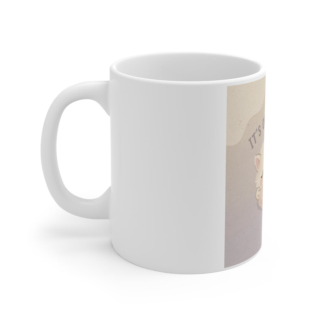 ITS OKAY TO REST Mug 11oz