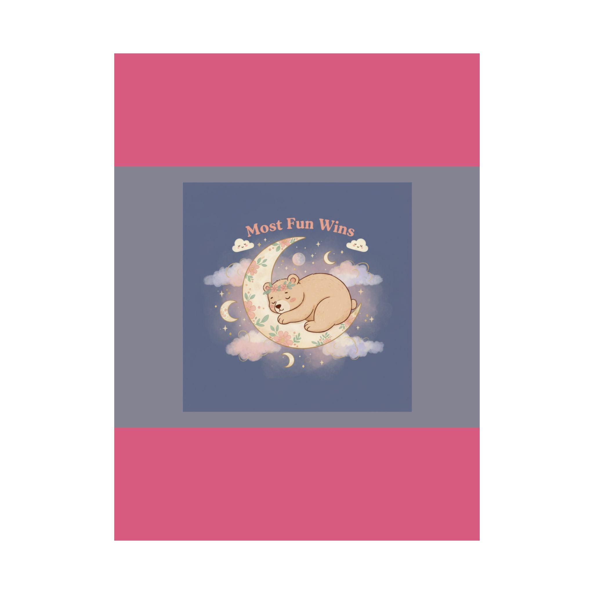Bear Poster – Most Fun Wins