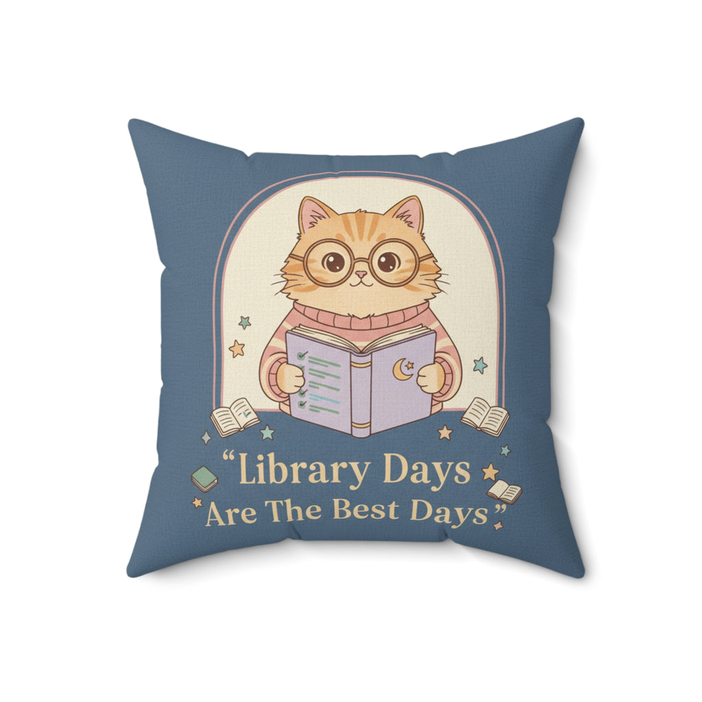 Cat Square Pillow – Library Days Are the Best Days