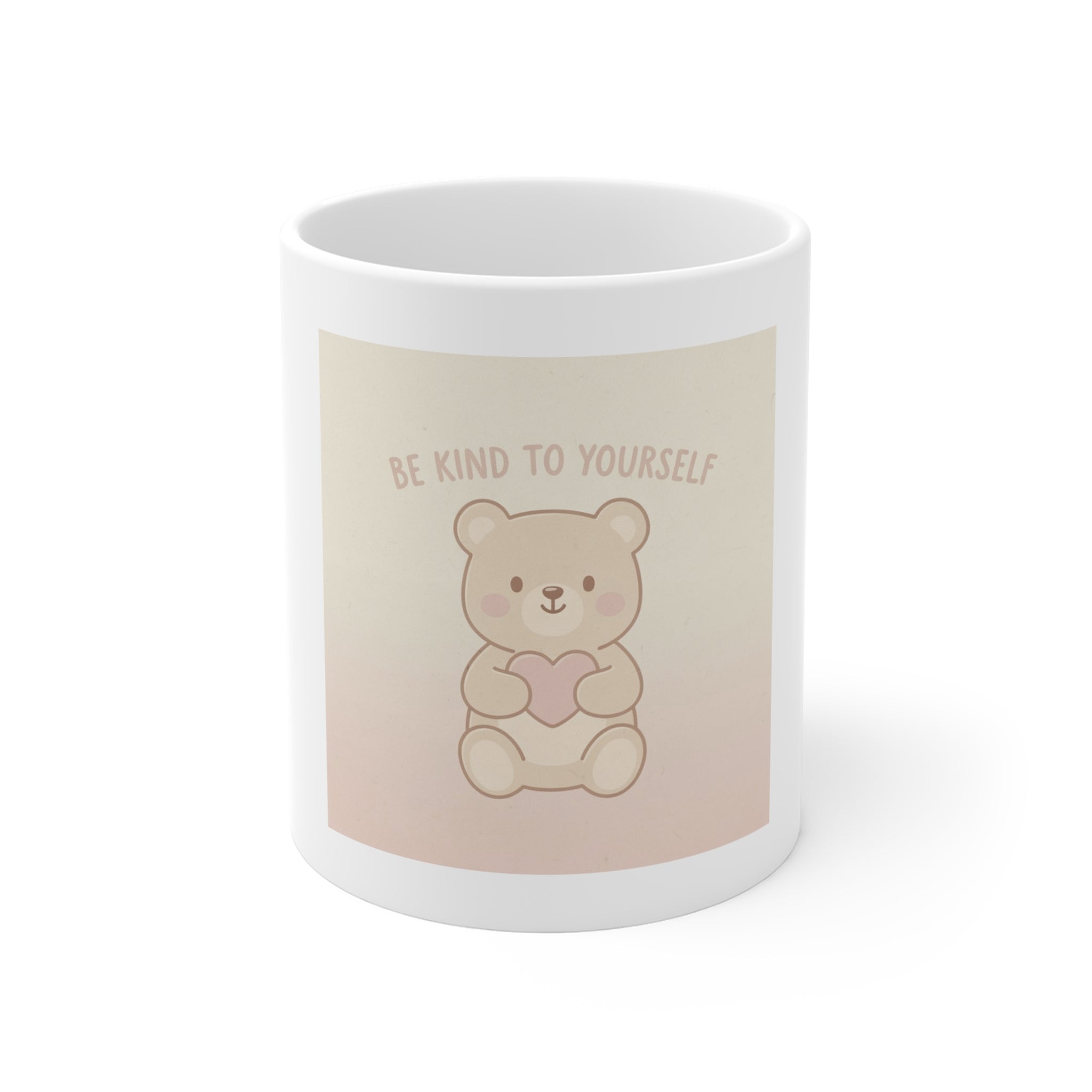 BE KIND TO YOURSELF Mug 11oz