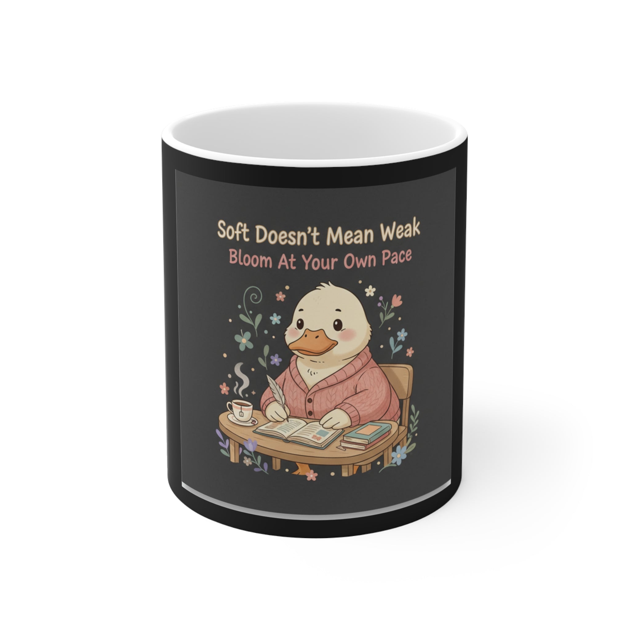 Duck In A Cardigan Mug 11oz – Soft Doesnt Mean Weak Bloom at Your Own